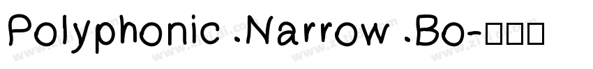 Polyphonic Narrow Bo字体转换